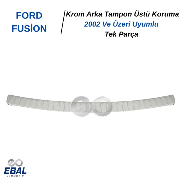 FORD FUSİON KROM ARKA TAMPON ÜSTÜ KORUMA P.Çelik 2002 Ve Üzeri - Resim 5