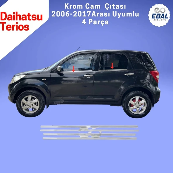 Daihatsu Terios Krom Cam Çıtası 4 Parça 2006-2017 Arası Paslanmaz Çelik
