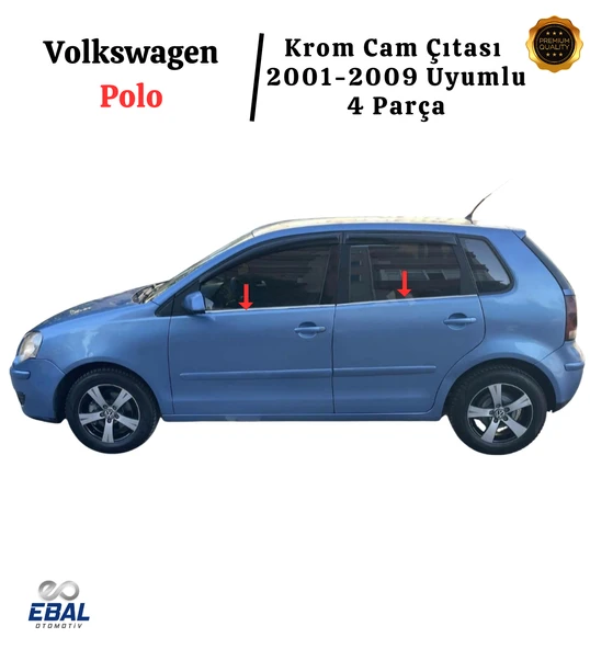 VW Polo Krom Cam Çıtası 4 Parça 2001-2009 P. Çelik ürün görseli