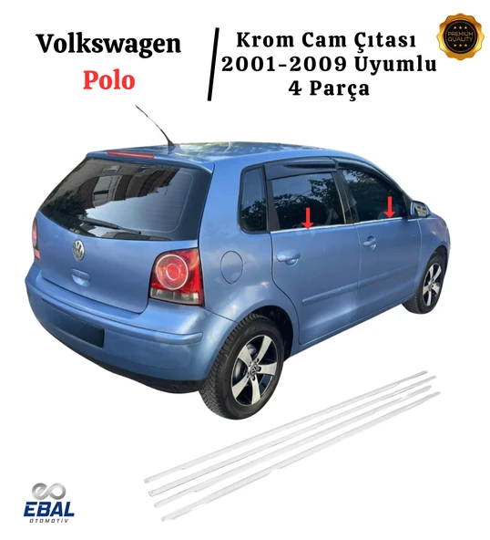 VW Polo Krom Cam Çıtası 4 Parça 2001-2009 P. Çelik - Resim 2