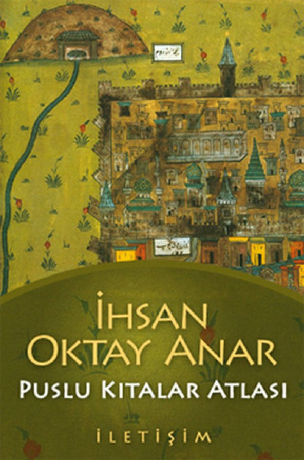PUSLU KITALAR ATLASI İHSAN OKTAY ANAR