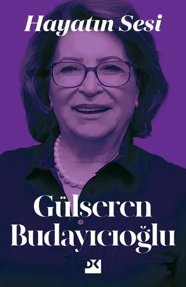 Doğan Kitap Gülseren Budayıcıoğlu Hayatın Sesi