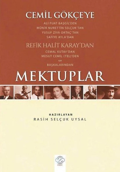 Post Yayınları Cemil Rasih Selçuk Uysal Gökçe`ye Mektuplar
