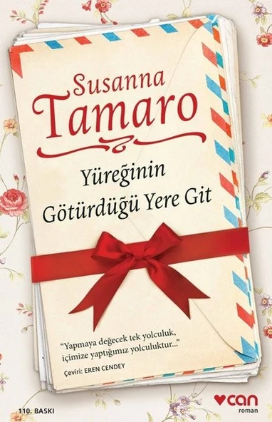 Can Yayınları Yüreğinin Götürdüğü Yere Git Susanna Tamaro