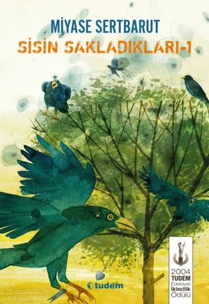 Tudem Yayınları Miyase Sertbarut Sisin Sakladıkları 1