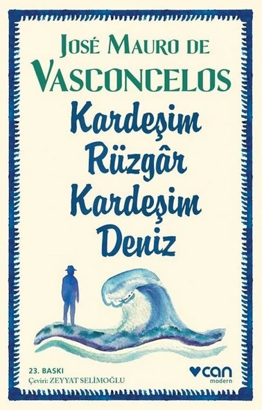 Can Yayınları Kardeşim Rüzgar Kardeşim Deniz Jose Mauro de Vasconcelos