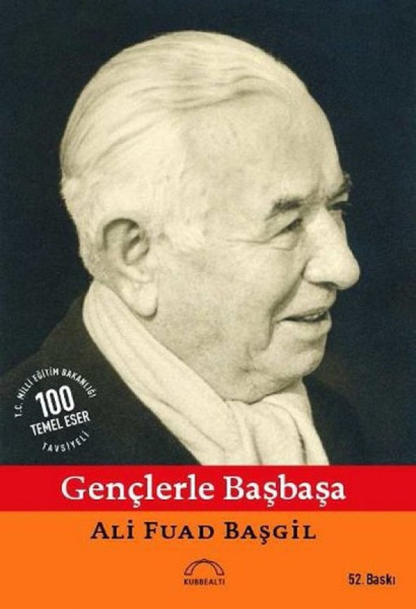 Ali Fuat Başgil GENÇLERLE BAŞBAŞA