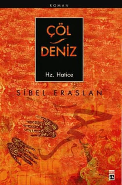 ÇÖL DENİZ - HZ HATİCE SİBEL ERASLAN