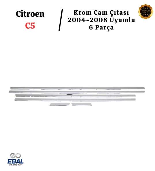 Citroen C5 Krom Cam Çıtası 6 Parça 2004-2008 Arası P. Çelik - Resim 3