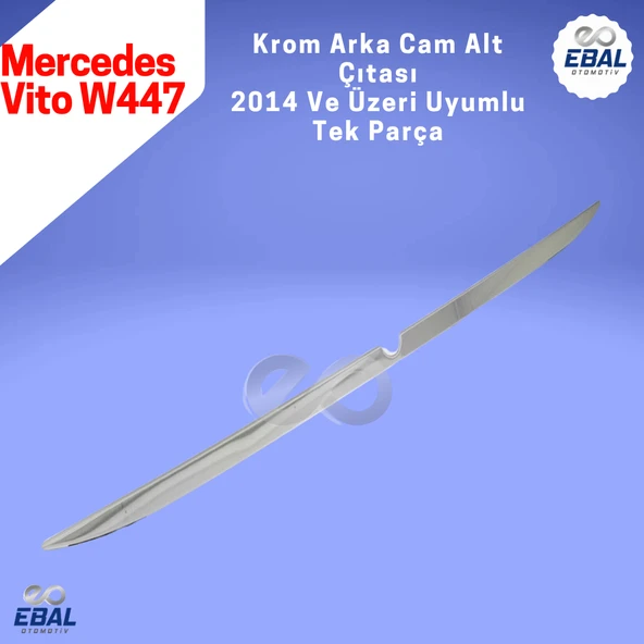 Mercedes Vito W447 Krom Arka Cam Alt Çıta 2014 ve üzeri P.ÇELİK - Resim 4