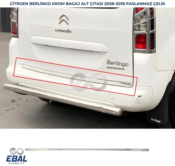 Citroen Berlingo Krom Bagaj Alt Çıtası 2008-2018 Arası P. Çelik ürün görseli 1