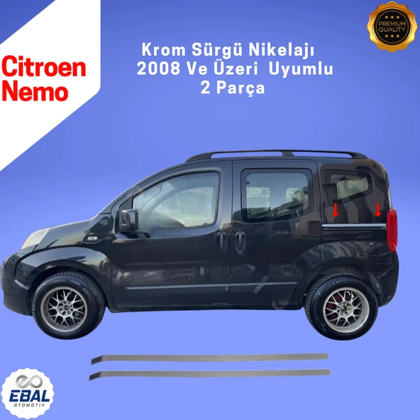 Citroen Nemo Krom Sürgü Nikelajı 2 Parça 2008 Üzeri P.Çelik ürün görseli