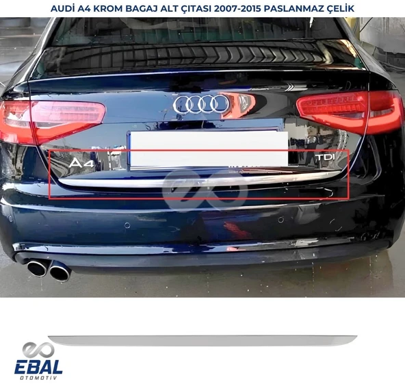 Audi A4 Krom Bagaj Alt Çıtası 2007-2012 P.Çelik ürün görseli 1