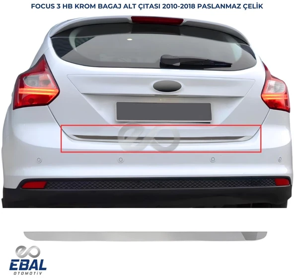 Ford Focus 3 Krom Bagaj Alt Çıtası 2010-2018 Arası P. Çelik (HB) ürün görseli