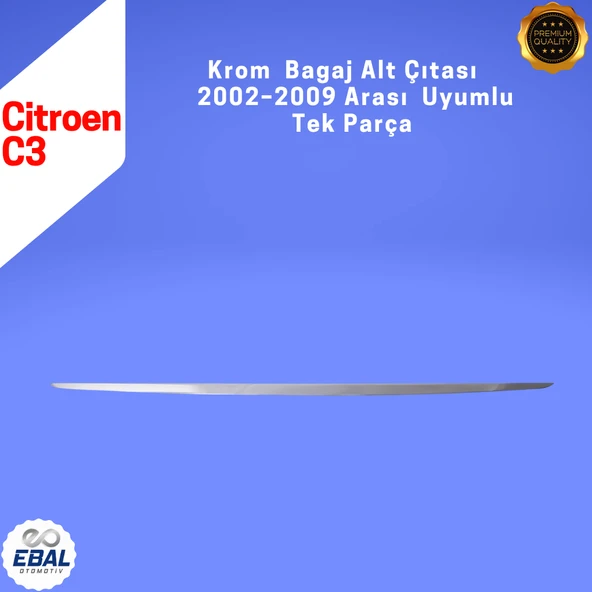 Citroen C3 Krom Bagaj Alt Çıtası – 2002–2009 – Paslanmaz Çelik - Resim 3