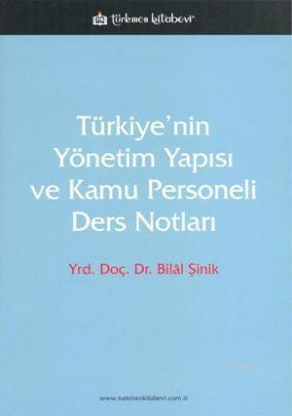 Türkiyenin Yönetim Yapısı ve Kamu Personeli Ders Notları