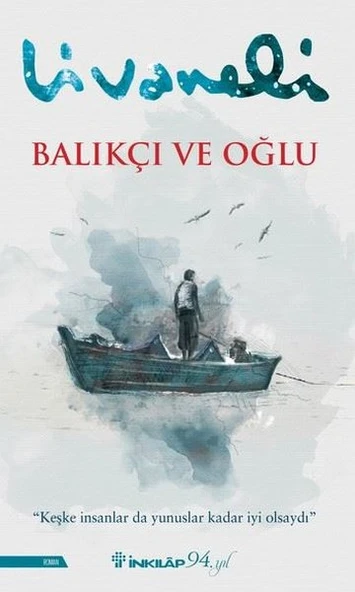 İnkılap Kitabevi Zülfü Livaneli Balıkçı ve Oğlu
