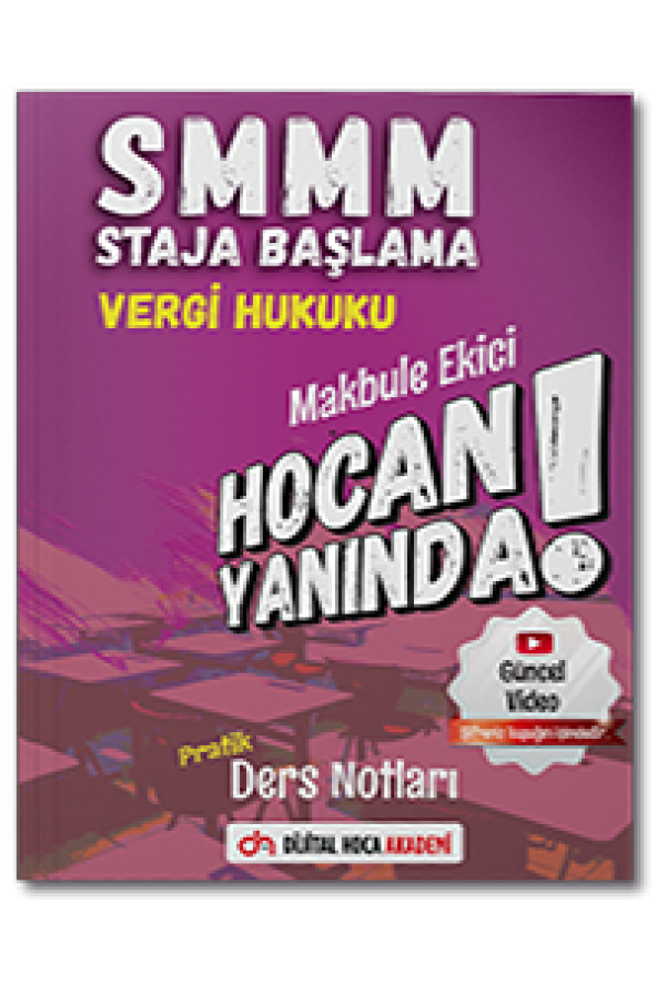 SMMM Staja Başlama Vergi Hukuku Pratik Ders Notları Dijital Hoca Akademi
