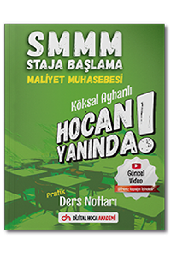 SMMM Staja Başlama Maliyet Muhasebesi Pratik Ders Notları Dijital Hoca Akademi