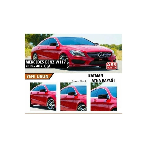 Mercedes CLA W117 2013-2018 Piano Black Batman Yarasa Ayna Kapağı