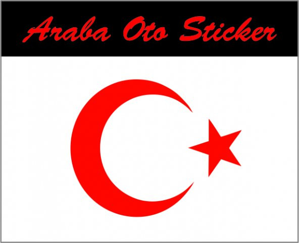 Ay Yıldız Sticker Türk Bayrağı Sticker