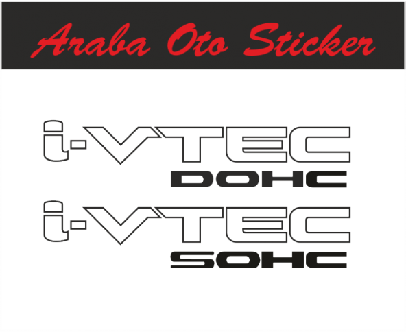 2 Adet Honda i-vtec Dohc - i-vtec Sohc Sticker