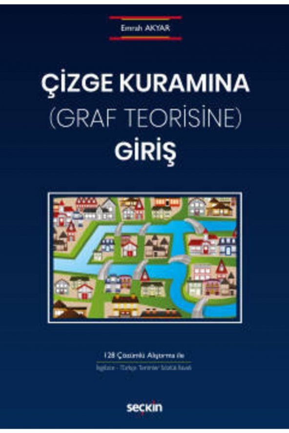 Çizge Kuramına (graf Teorisine) Giriş - Emrah Akyar