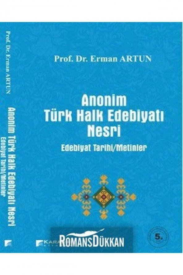 Anonim Türk Halk Edebiyatı Nesri & Edebiyat Tarihi-metinler - 1