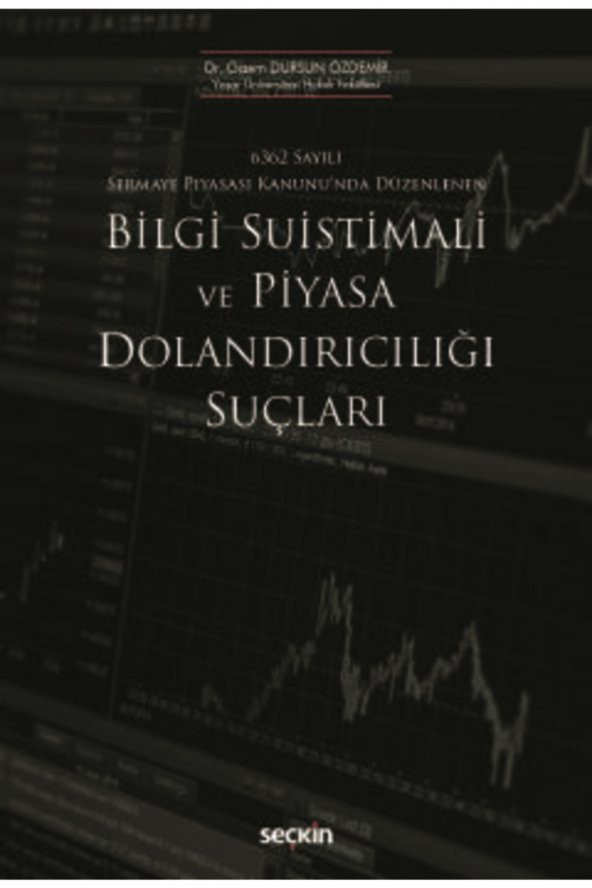 Bilgi Suistimali Ve Piyasa Dolandırıcılığı Suçları