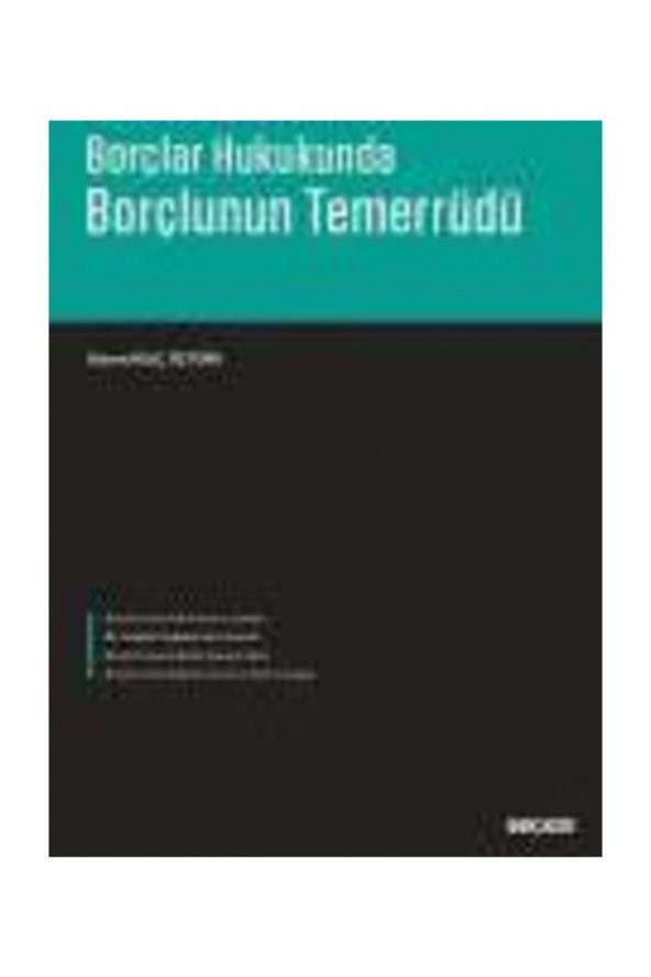 Borçlar Hukukunda Borçlunun Temerrüdü - 1