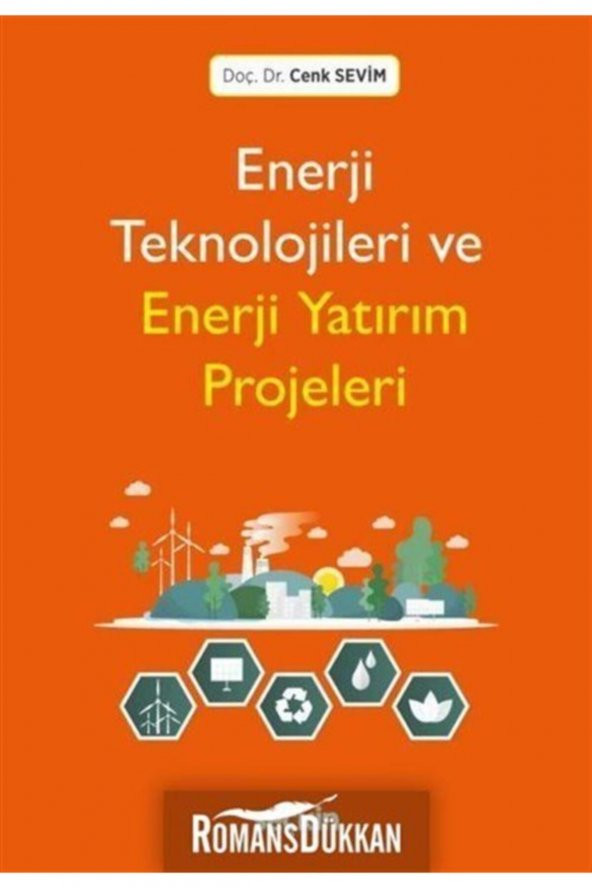 Enerji Teknolojileri ve Enerji Yatırım Projeleri
