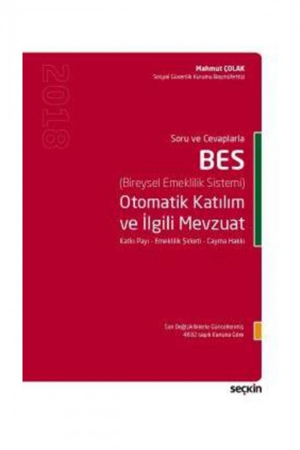 Soru Cevaplarla Bes Otomatik Katılım Ve Ilgili Mevzuat  Katkı Payı – Emeklilik Şirketi – Cayma Hakkı