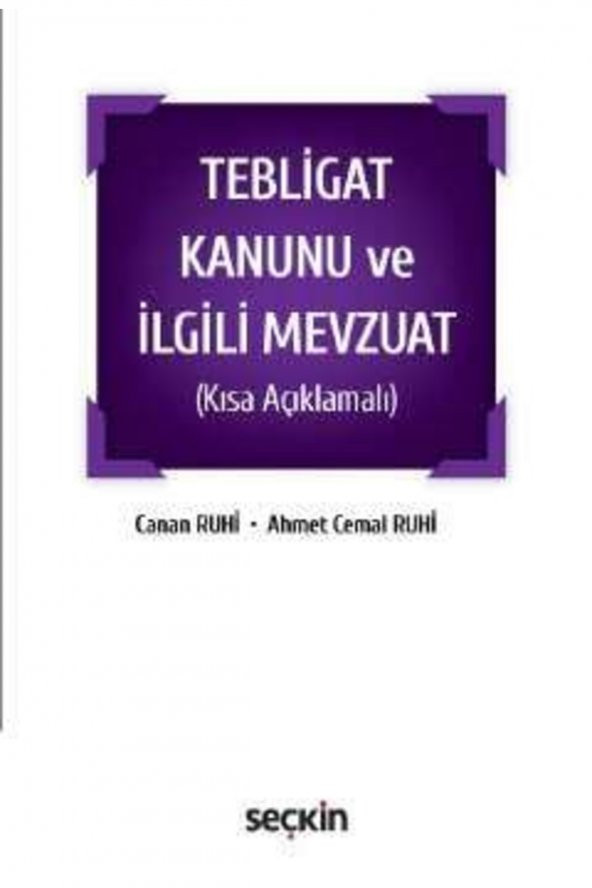 Tebligat Kanunu Ve Ilgili Mevzuat Kısa Açıklamalı Cep Mevzuat - 1