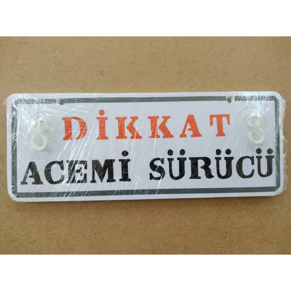 Dekor Plaka Beyaz - DİKKAT ACEMİ SÜRÜCÜ (26X11CM) Vantuzlu Dekor Levha, Dekor Plaka - 4