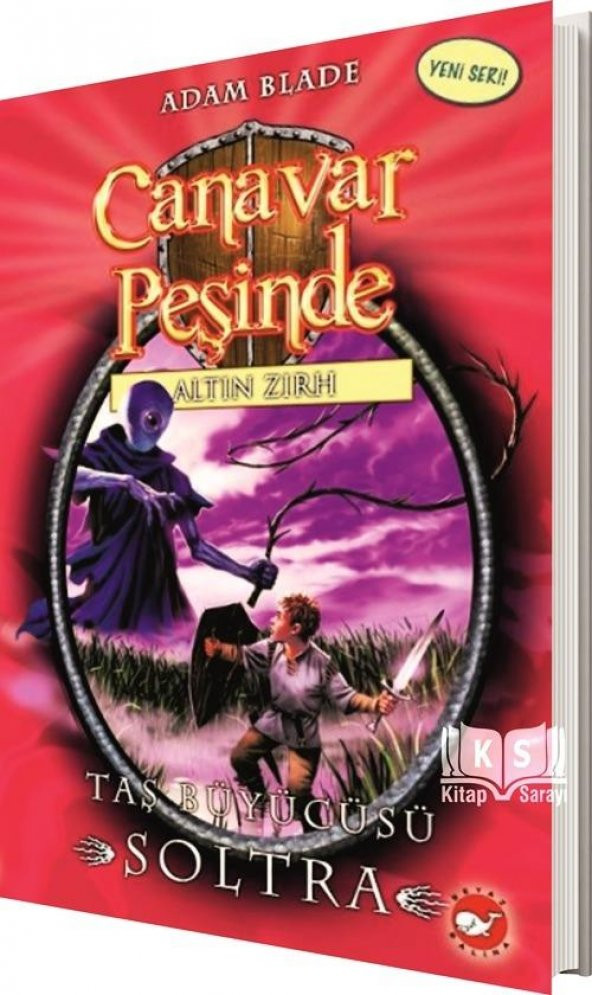 Canavar Peşinde 9  Altın Zırh Serisi  Beyaz Balina Yayınları
