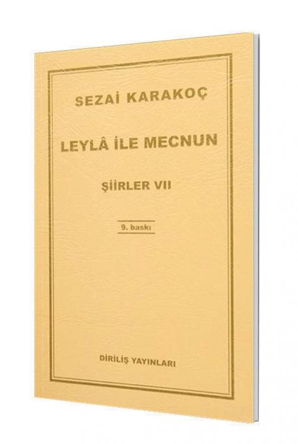 Leyla ile Mecnun Şiirler 7 Sezai Karakoç Diriliş Yayınları