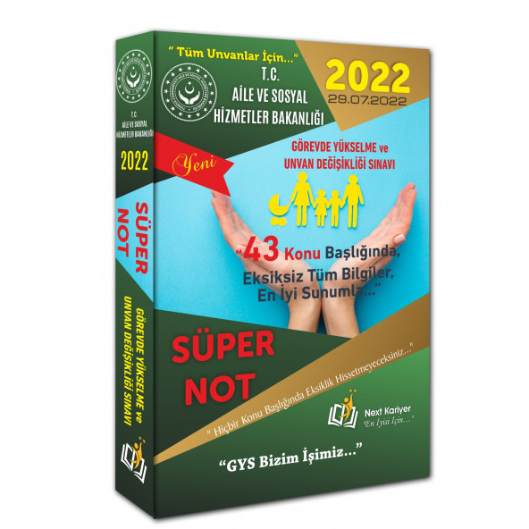2022 T.C. Aile ve Sosyal Hizmetler Bakanlığı Personeline Yönelik Görevde Yükselme Sınavı Süper Not