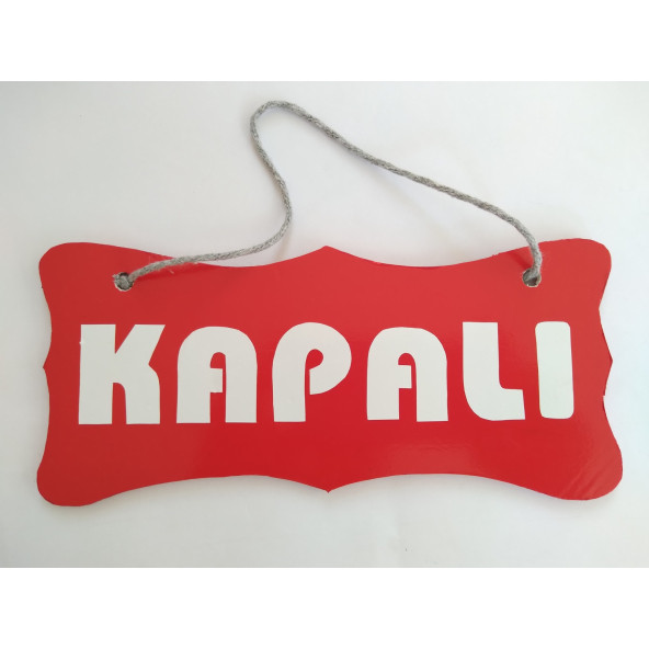 DEKOR PLAKA KIRMIZI - AÇIK KAPALI UYARI LEVHASI (22X10CM) ASKI İPLİ ÇİFT YÖNLÜ DEKOR LEVHA - 3