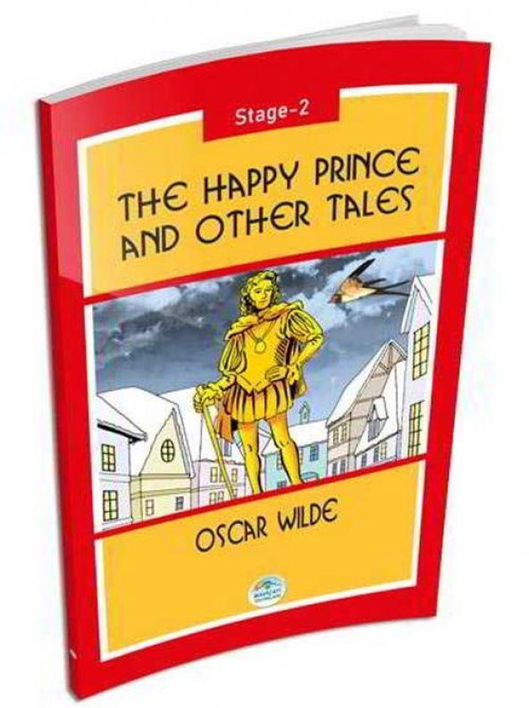 The Happy Prince And Other Tales - Oscar Wilde (Stage-2) Maviçatı Yayınları