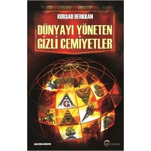 Dünyayı Yöneten Gizli Cemiyetler