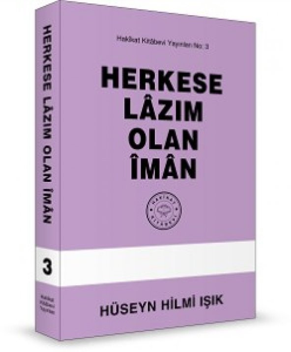 Herkese Lazım Olan İman (Hakikat Kitabevi) - 2