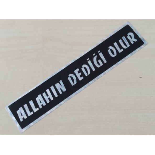ALLAHIN DEDİĞİ OLUR STİCKER 17,5x3,5cm MAVİ ALLAHIN DEDİĞİ OLUR YAZISI ETİKETİ ÇIKARTMASI ürün görseli