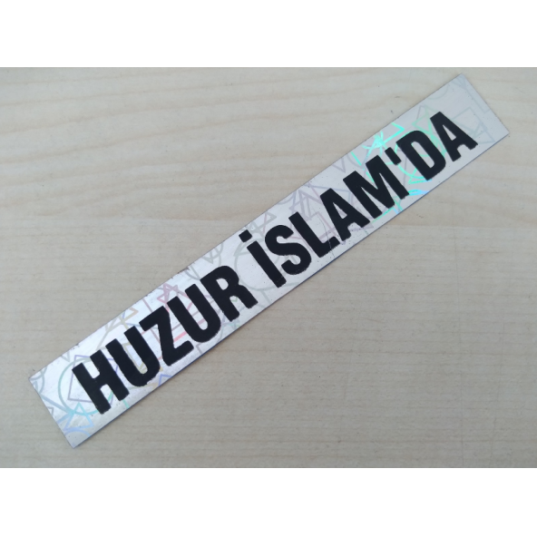 HUZUR İSLAMDA STİCKER 13,5x2,5cm HUZUR İSLAMDA YAZISI HUZUR İSLAMDA ETİKETİ HUZUR İSLAMDA ÇIKARTMASI
