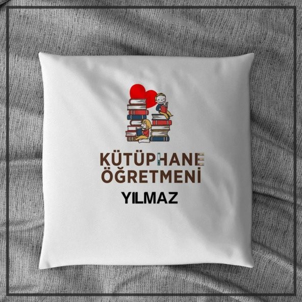 Kütüphane Öğretmeni Yılmaz Tasarımlı Kişiye Özel Baskılı Yastık - 1