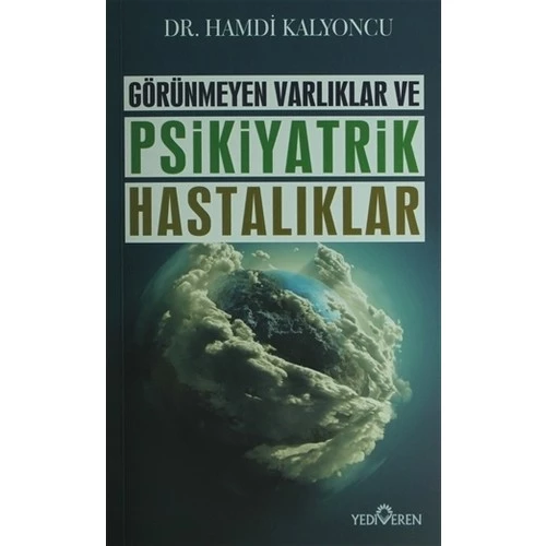 Görünmeyen Hastalıklar ve Psikiyatrik Hastalıklar