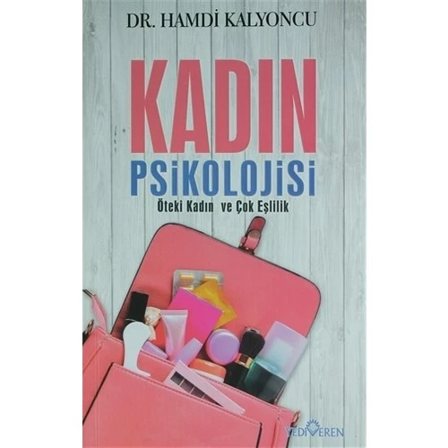 Kadın Psikolojisi: Öteki Kadın Ve Çok Eşlilik