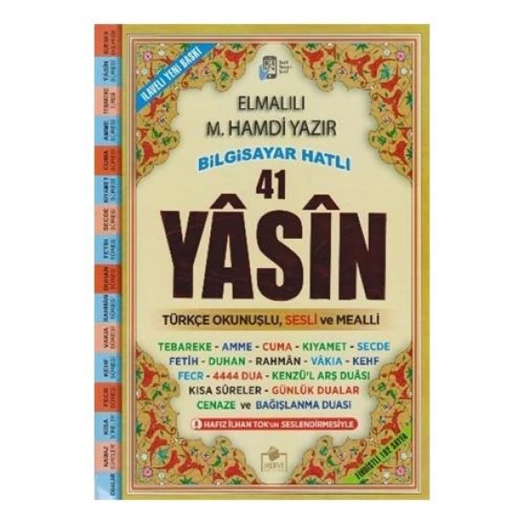 Merve Yayınları Bilgisayar Hatlı 41 Yasin (Rahle Boy) (Türkçe Okunuşlu ve Mealli) - Elmalılı Muhammed Hamdi Yazır