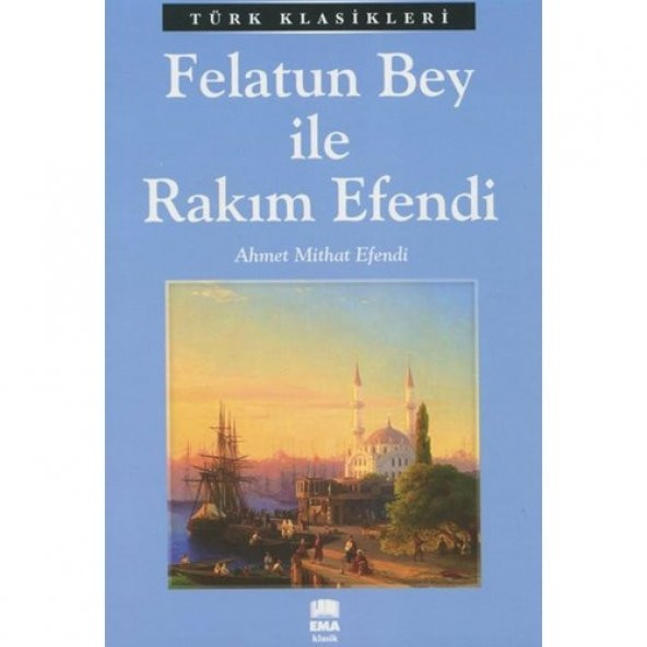 Ema Kitap Felatun Bey İle Rakım Efendi