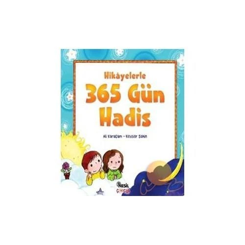 Hikayelerle 365 Gün Hadis - Ali Karaçam