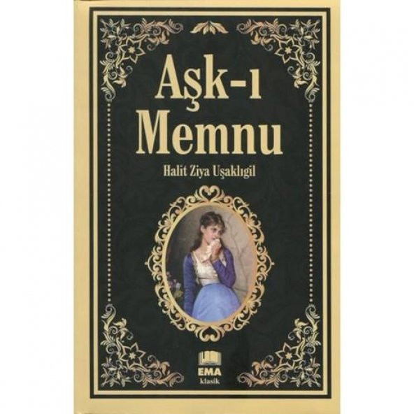 Ema Kitap Aşk-ı Memnu - Halit Ziya Uşaklıgil